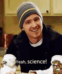 Click image for larger version

Name:	breakingbad-science.gif
Views:	168
Size:	505.3 KB
ID:	627467